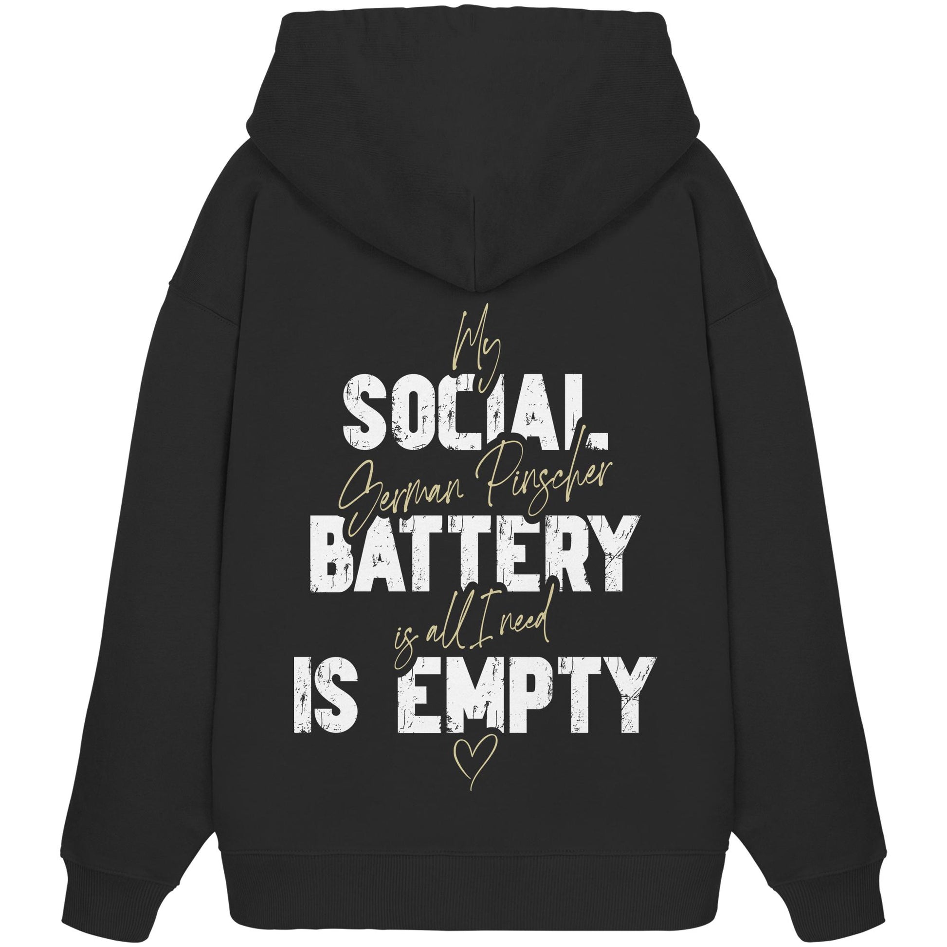 Social Battery Is Empty - Deutscher Pinscher - Organic Oversize Hoodie