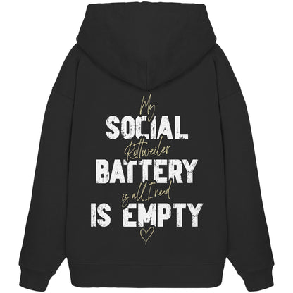 Social Battery Is Empty - Rottweiler - Organic Oversize Hoodie