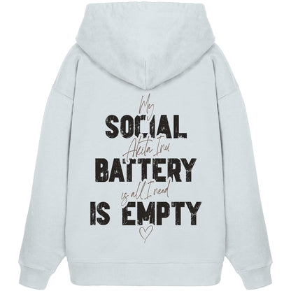Social Battery Is Empty - Akita - Organic Oversize Hoodie