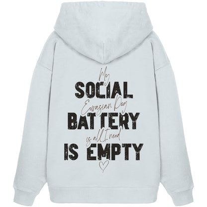 Social Battery Is Empty - Eurasier - Organic Oversize Hoodie
