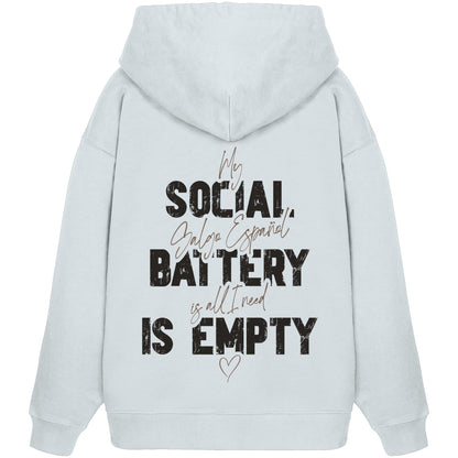 Social Battery Is Empty - Galgo Espanol - Organic Oversize Hoodie