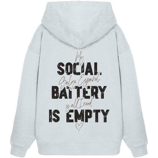 Social Battery Is Empty - Galgo Espanol - Organic Oversize Hoodie