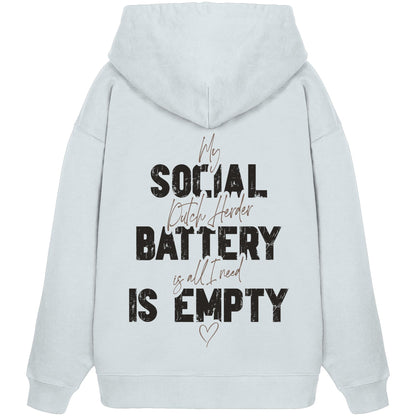 Social Battery Is Empty - Holländischer Schäferhund - Organic Oversize Hoodie
