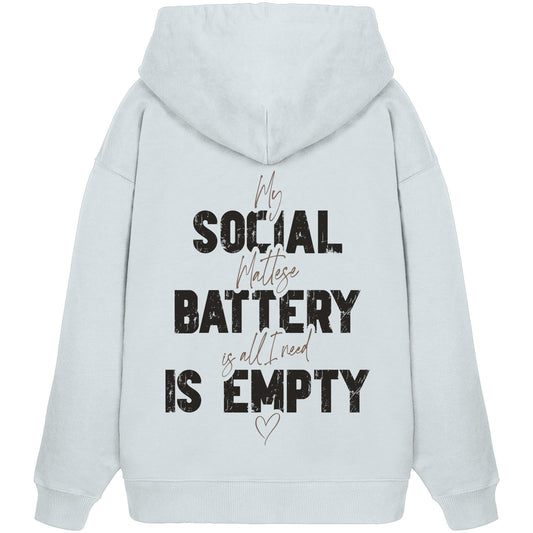 Social Battery Is Empty - Malteser - Organic Oversize Hoodie