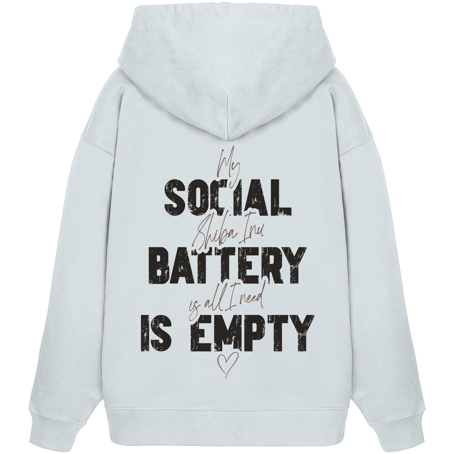 Social Battery Is Empty - Shiba Inu - Organic Oversize Hoodie