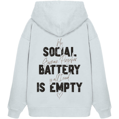 Social Battery Is Empty - Deutscher Pinscher - Organic Oversize Hoodie