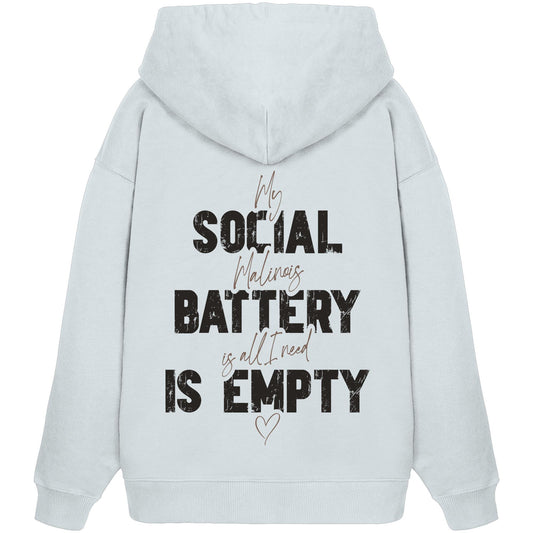 Social Battery Is Empty - Malinois - Organic Oversize Hoodie