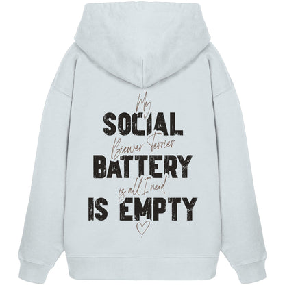 Social Battery Is Empty - Biewer Terrier - Organic Oversize Hoodie