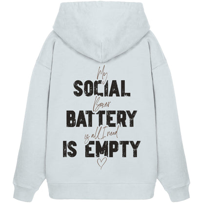 Social Battery Is Empty - Boxer - Organic Oversize Hoodie