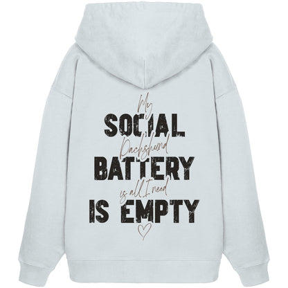 Social Battery Is Empty - Dackel - Organic Oversize Hoodie