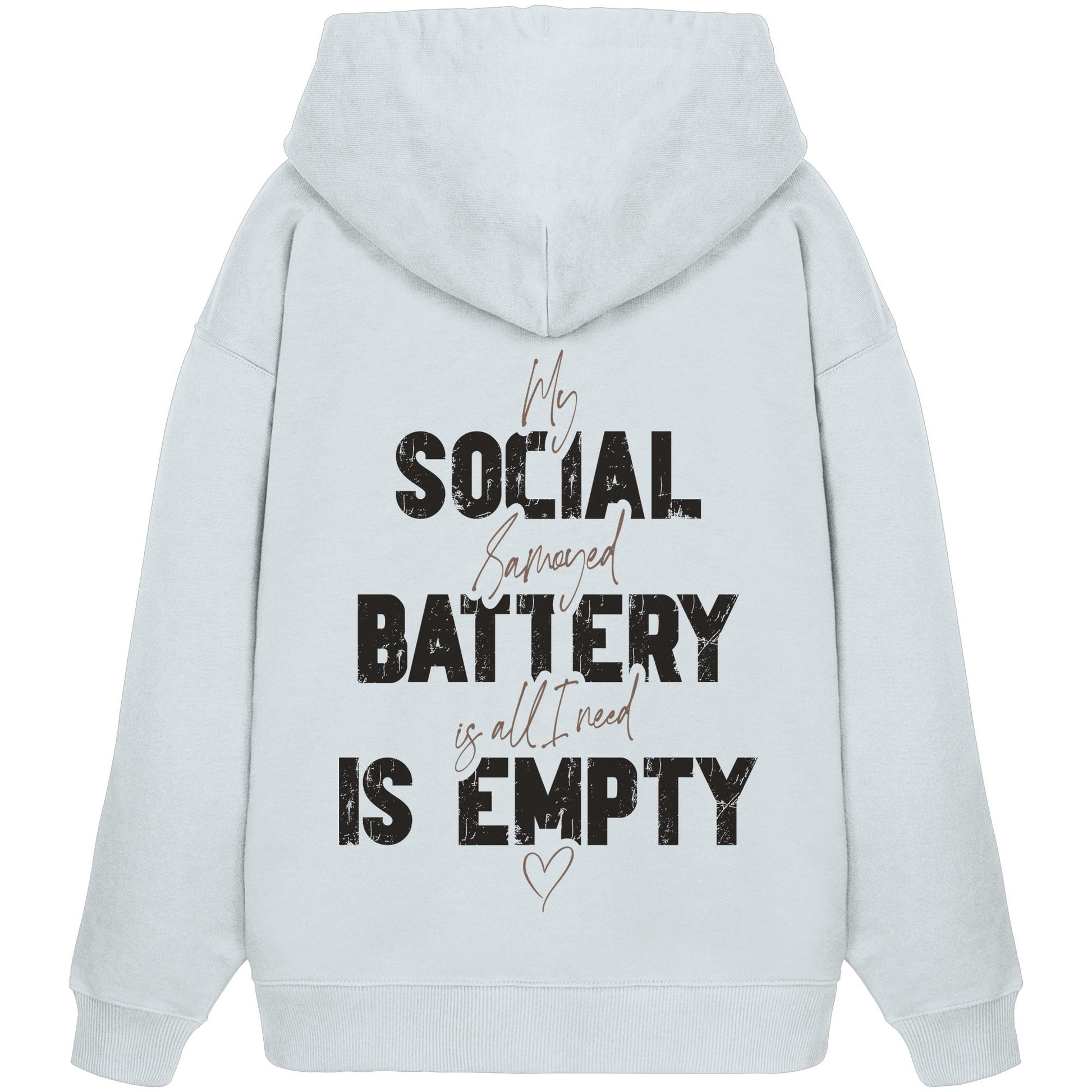 Social Battery Is Empty - Samojede - Organic Oversize Hoodie