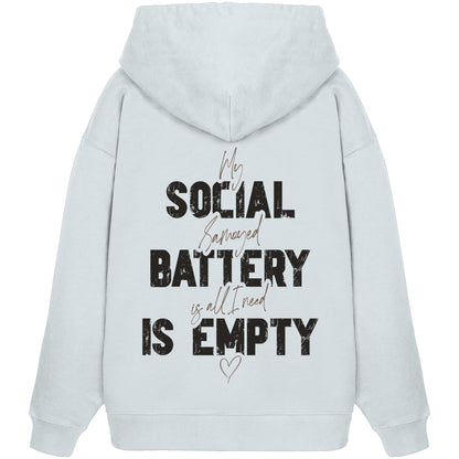 Social Battery Is Empty - Samojede - Organic Oversize Hoodie