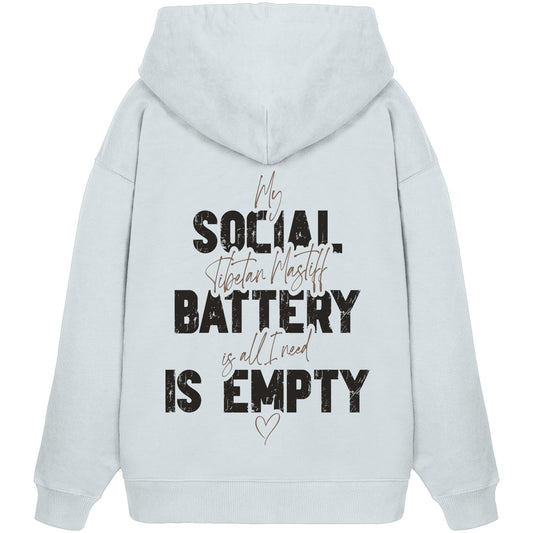 Social Battery Is Empty - Tibetdogge - Organic Oversize Hoodie