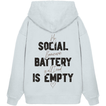 Social Battery Is Empty - Beauceron - Organic Oversize Hoodie