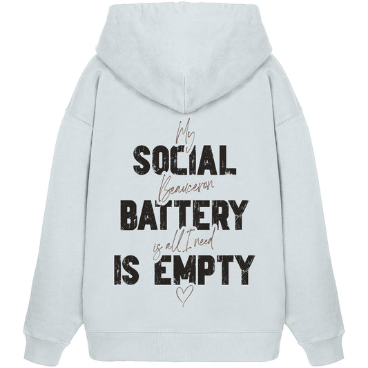 Social Battery Is Empty - Beauceron - Organic Oversize Hoodie
