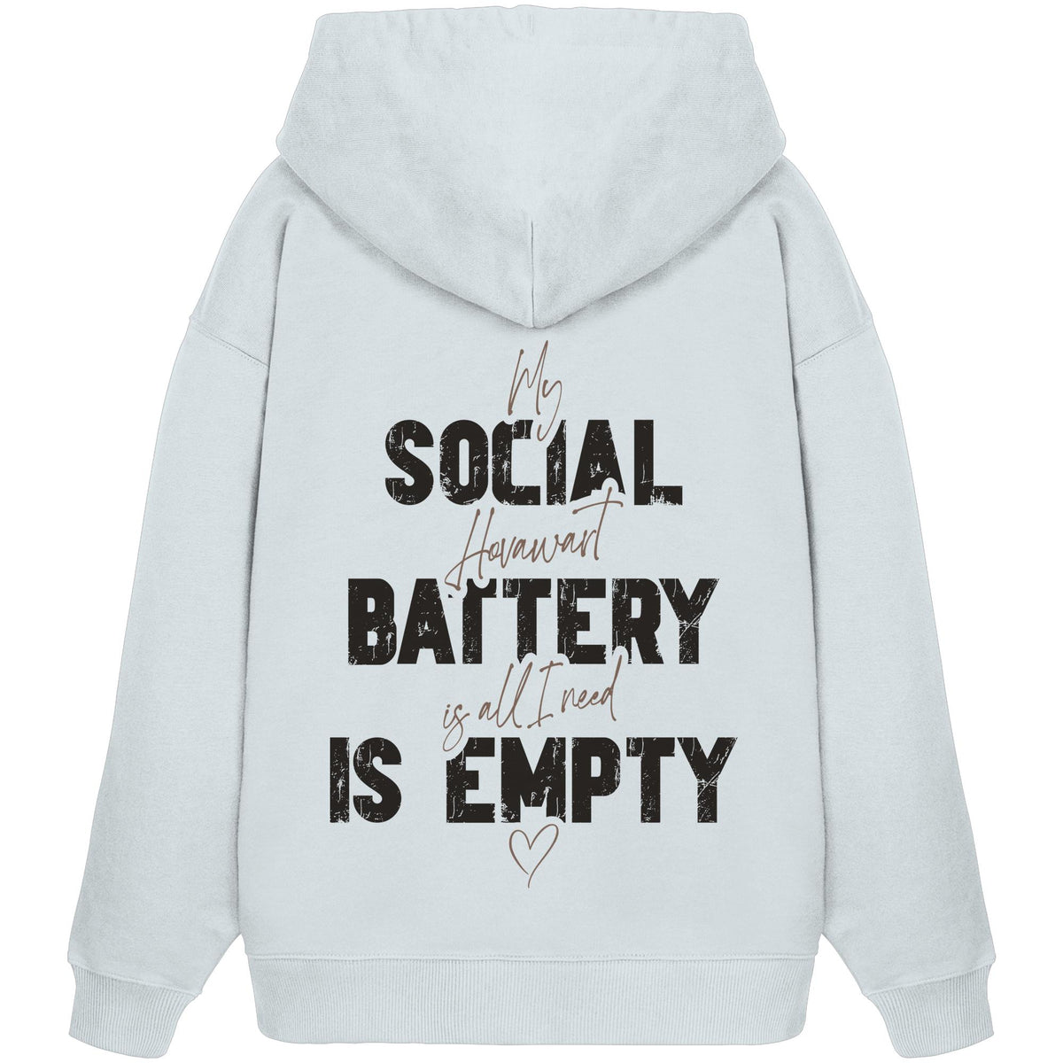 Social Battery Is Empty - Hovawart - Organic Oversize Hoodie