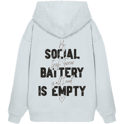 Social Battery Is Empty - Irish Terrier - Organic Oversize Hoodie