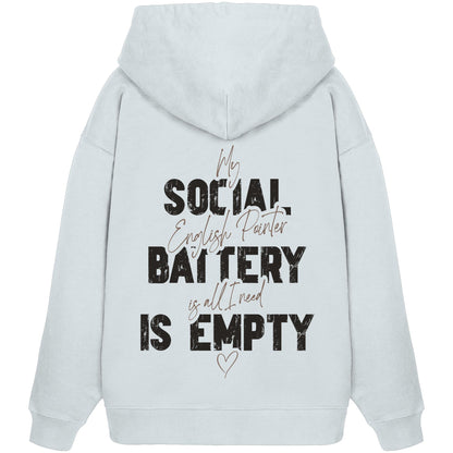 Social Battery Is Empty - English Pointer - Organic Oversize Hoodie