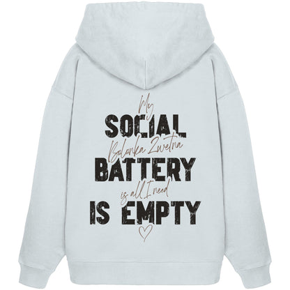 Social Battery Is Empty - Bolonka Zwetna - Organic Oversize Hoodie
