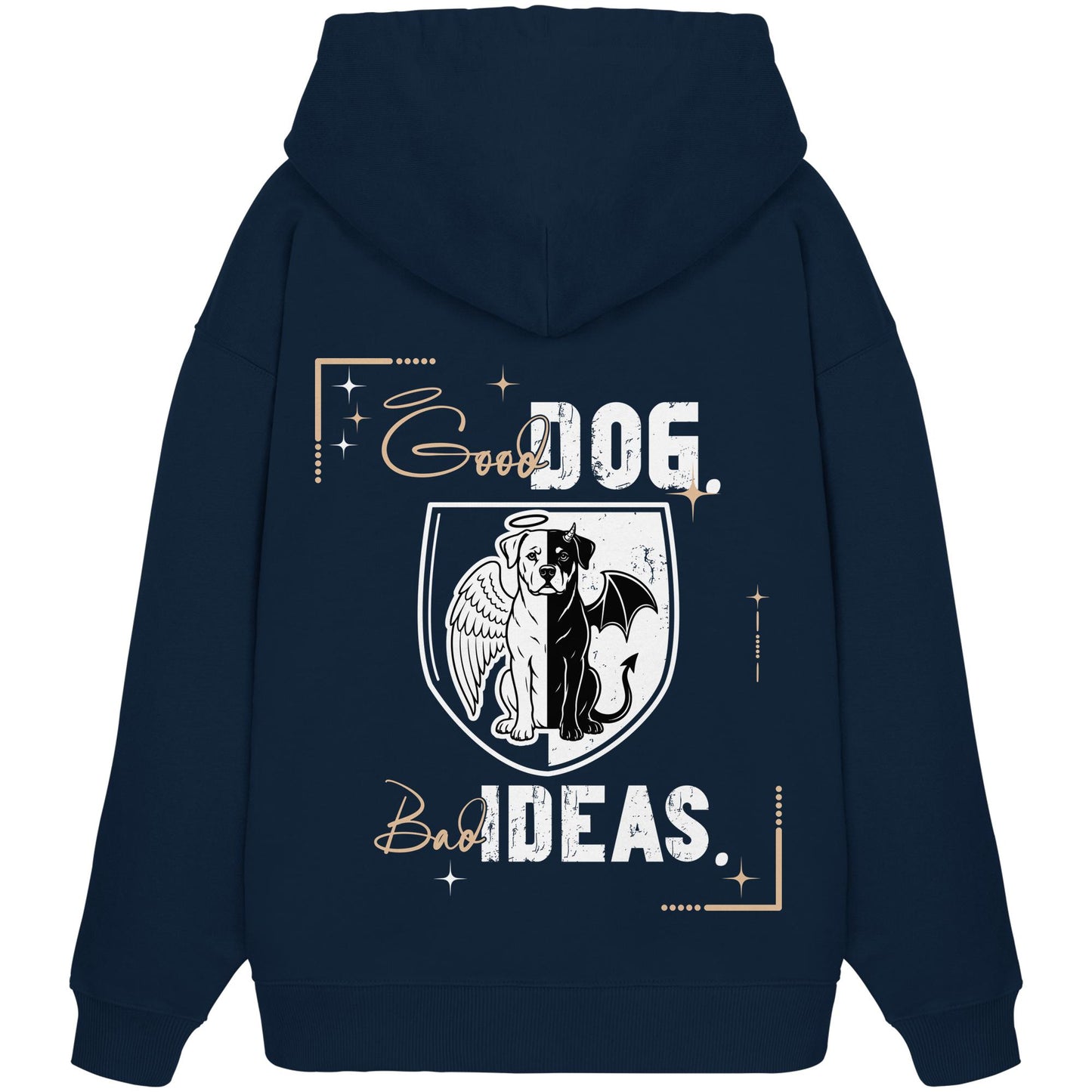Good Dog. Bad Ideas. - Rottweiler - Organic Oversize Hoodie