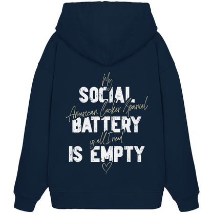 Social Battery Is Empty - American Cocker Spaniel - Organic Oversize Hoodie