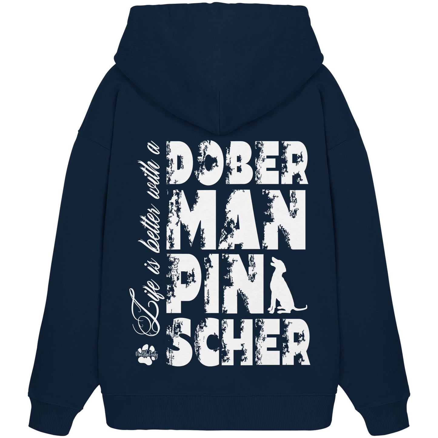 Life is better with a Doberman Pinscher - Organic Oversize Hoodie