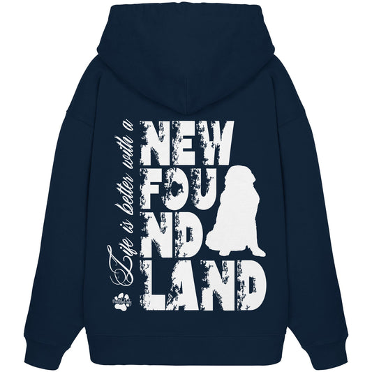 Life is better with a Newfoundland - Organic Oversize Hoodie