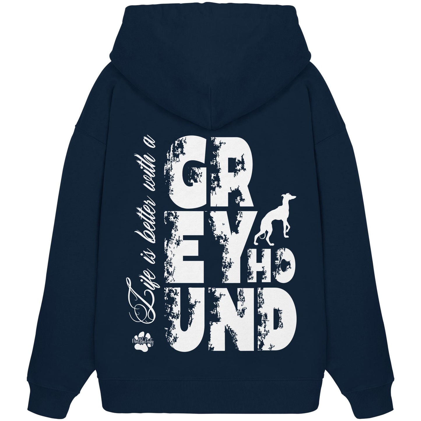 Life is better with a Greyhound - Organic Oversize Hoodie