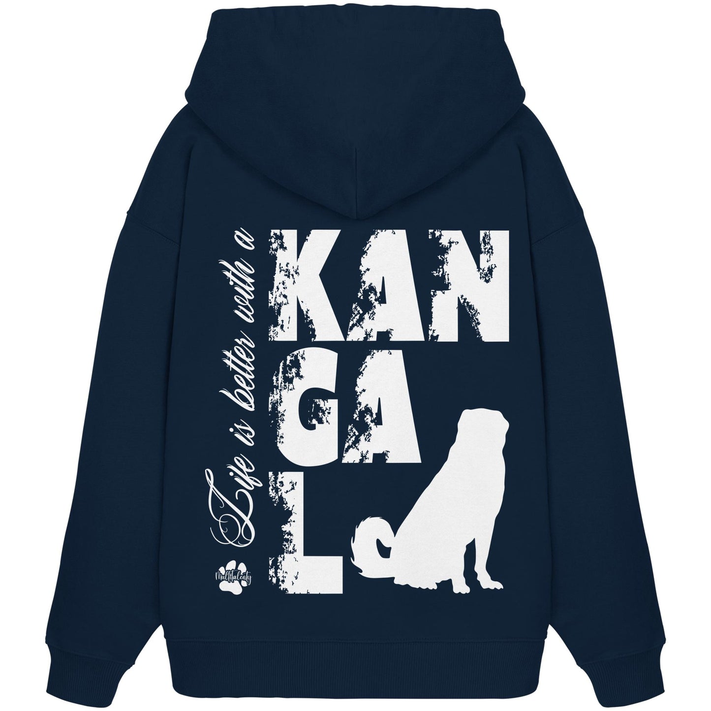 Life is better with a Kangal - Organic Oversize Hoodie