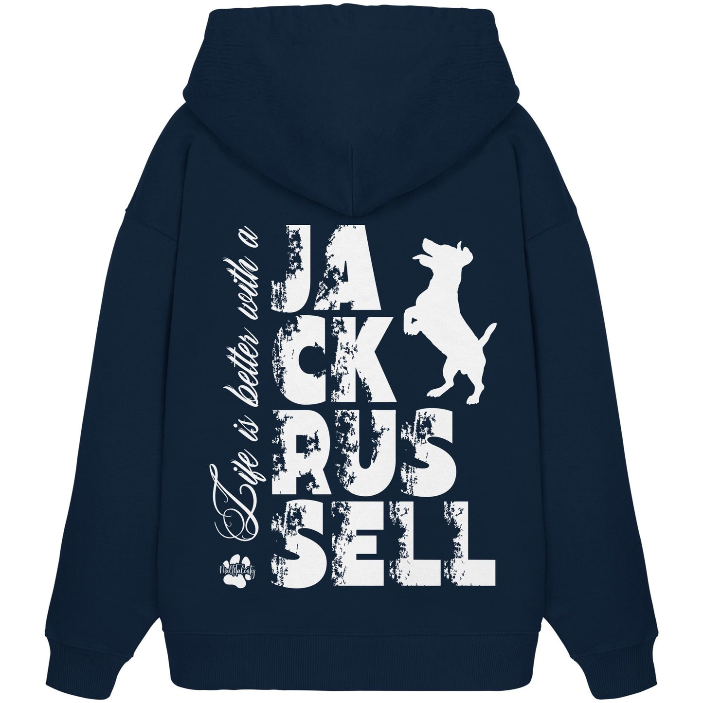 Life is better with a Jack Russell - Organic Oversize Hoodie