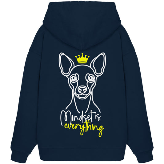 Zwergpinscher - Mindset is everything - Organic Oversize Hoodie