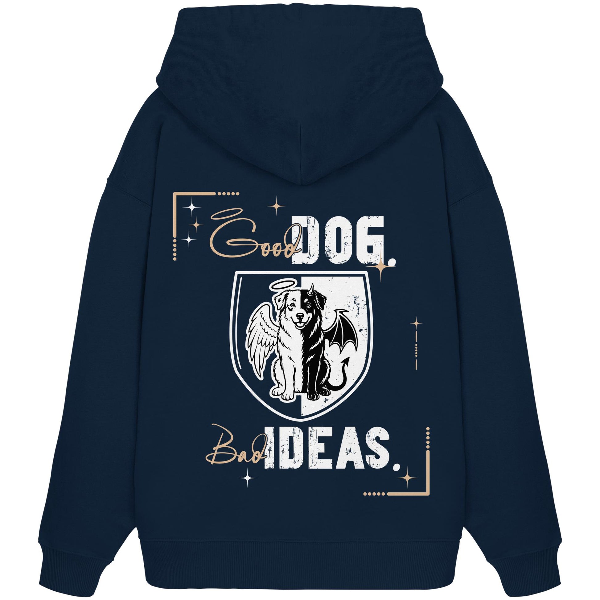 Good Dog. Bad Ideas. - Australian Shepherd - Organic Oversize Hoodie