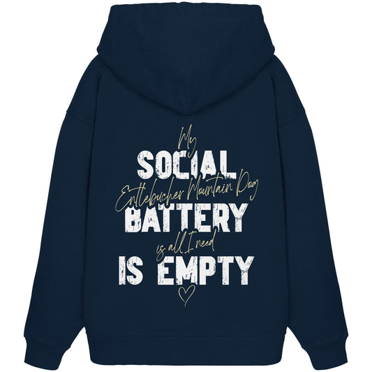 Social Battery Is Empty - Entlebucher Sennenhund - Organic Oversize Hoodie
