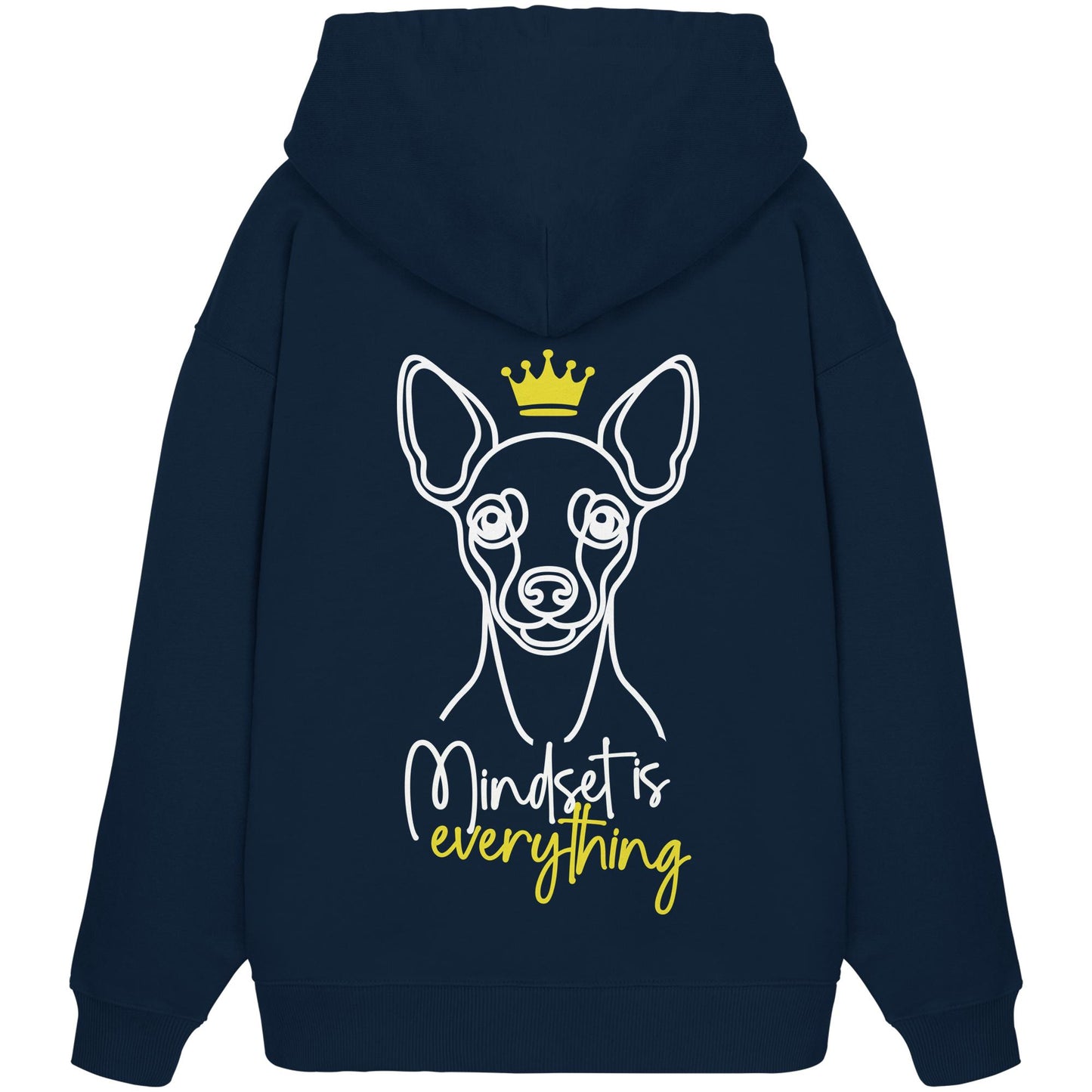 Zwergpinscher - Mindset is everything - Organic Oversize Hoodie