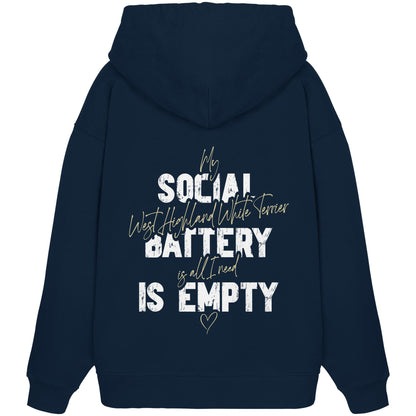 Social Battery Is Empty - West Highland White Terrier - Organic Oversize Hoodie