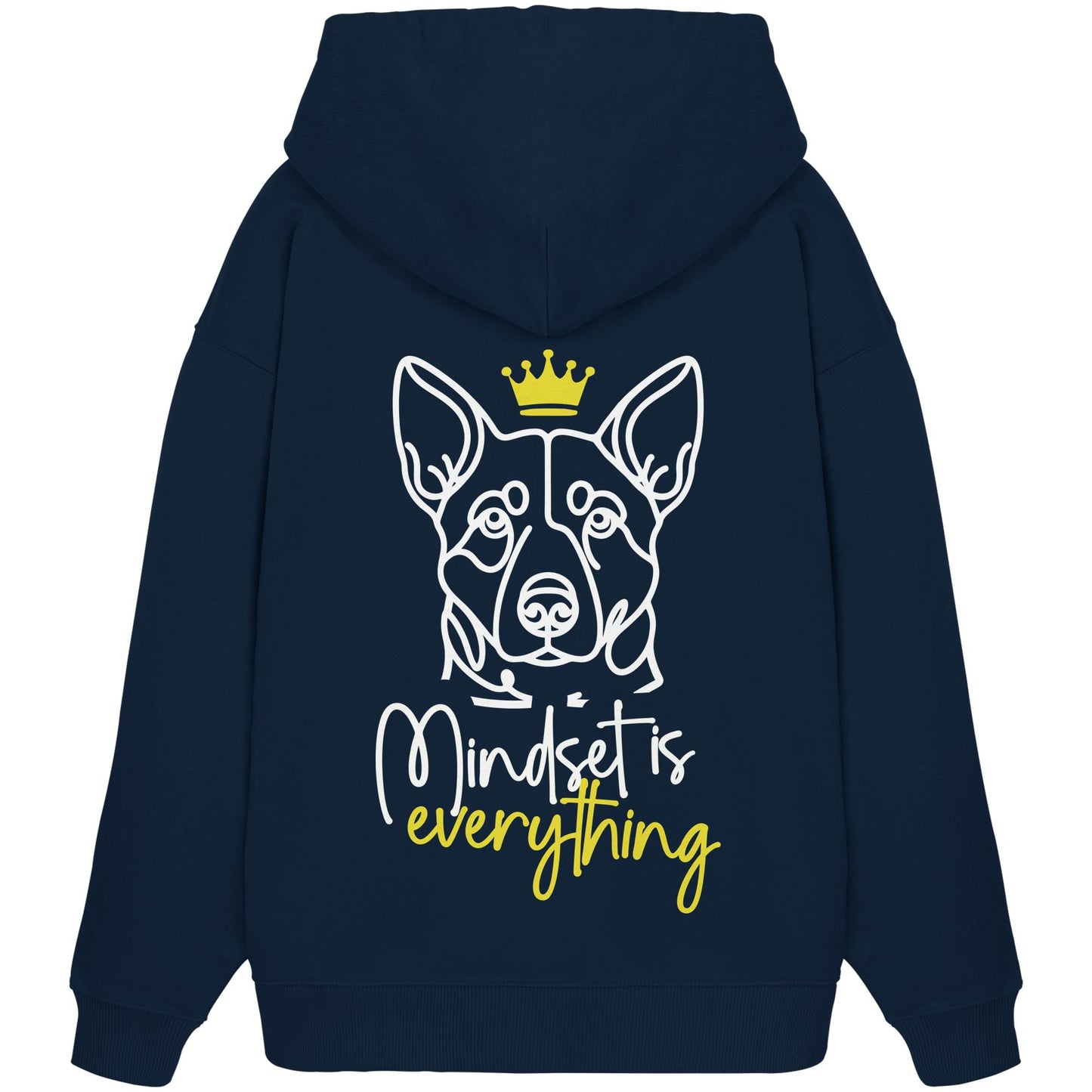 Australian Cattle Dog - Mindset is everything - Organic Oversize Hoodie