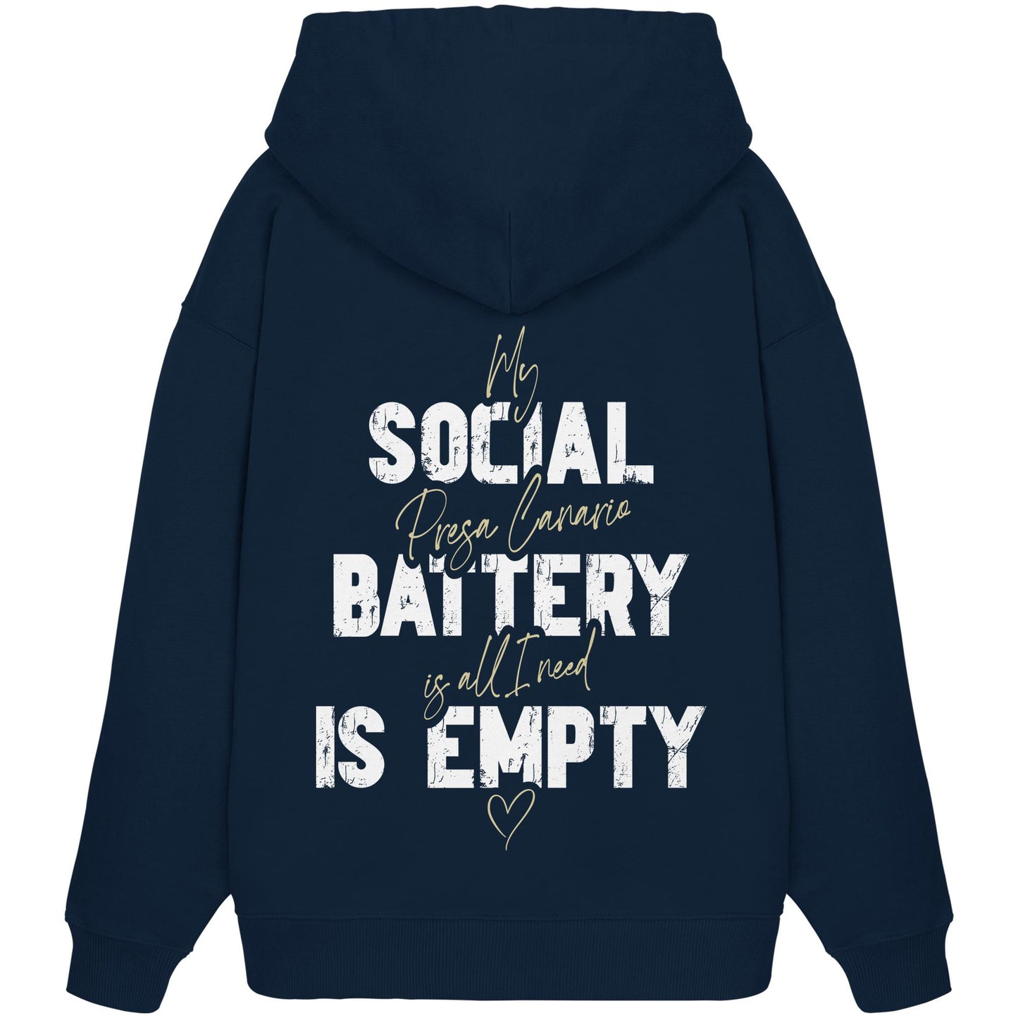 Social Battery Is Empty - Presa Canario - Organic Oversize Hoodie