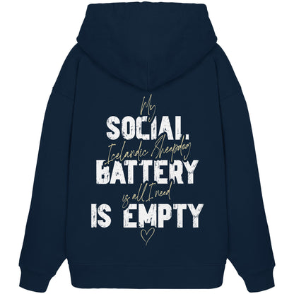 Social Battery Is Empty - Islandhund - Organic Oversize Hoodie