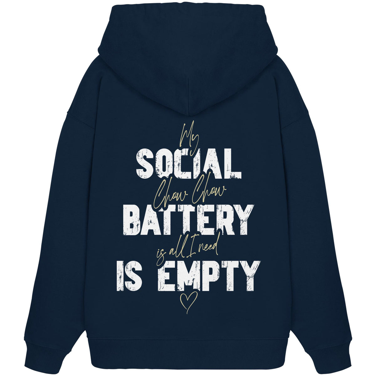 Social Battery Is Empty - Chow Chow - Organic Oversize Hoodie