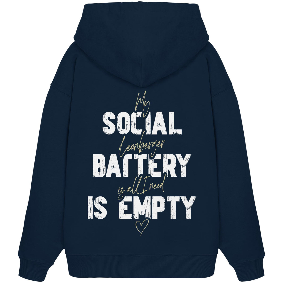 Social Battery Is Empty - Leonberger - Organic Oversize Hoodie