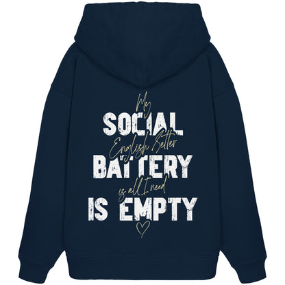Social Battery Is Empty - English Setter - Organic Oversize Hoodie