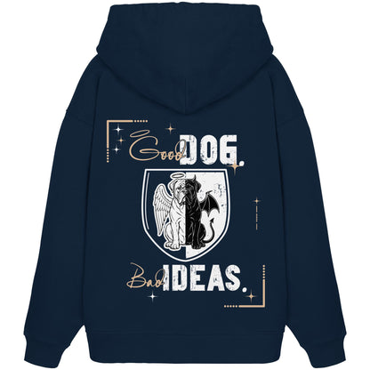 Good Dog. Bad Ideas. - Bordeauxdogge - Organic Oversize Hoodie