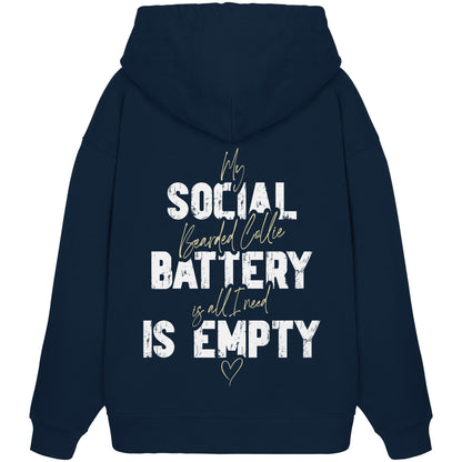 Social Battery Is Empty - Bearded Collie - Organic Oversize Hoodie