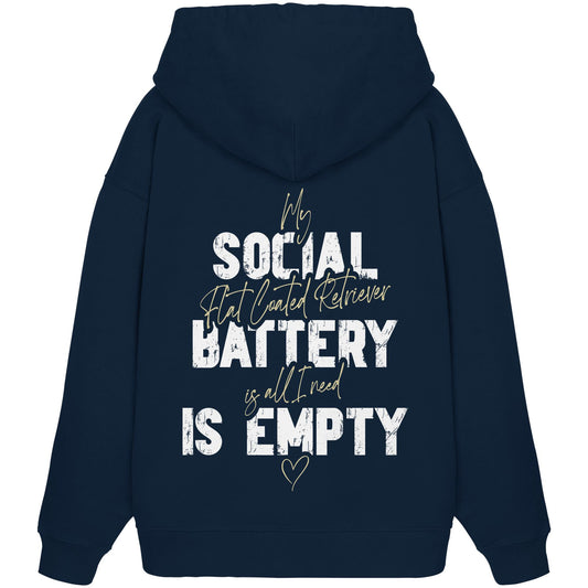 Social Battery Is Empty - Flat Coated Retriever - Organic Oversize Hoodie