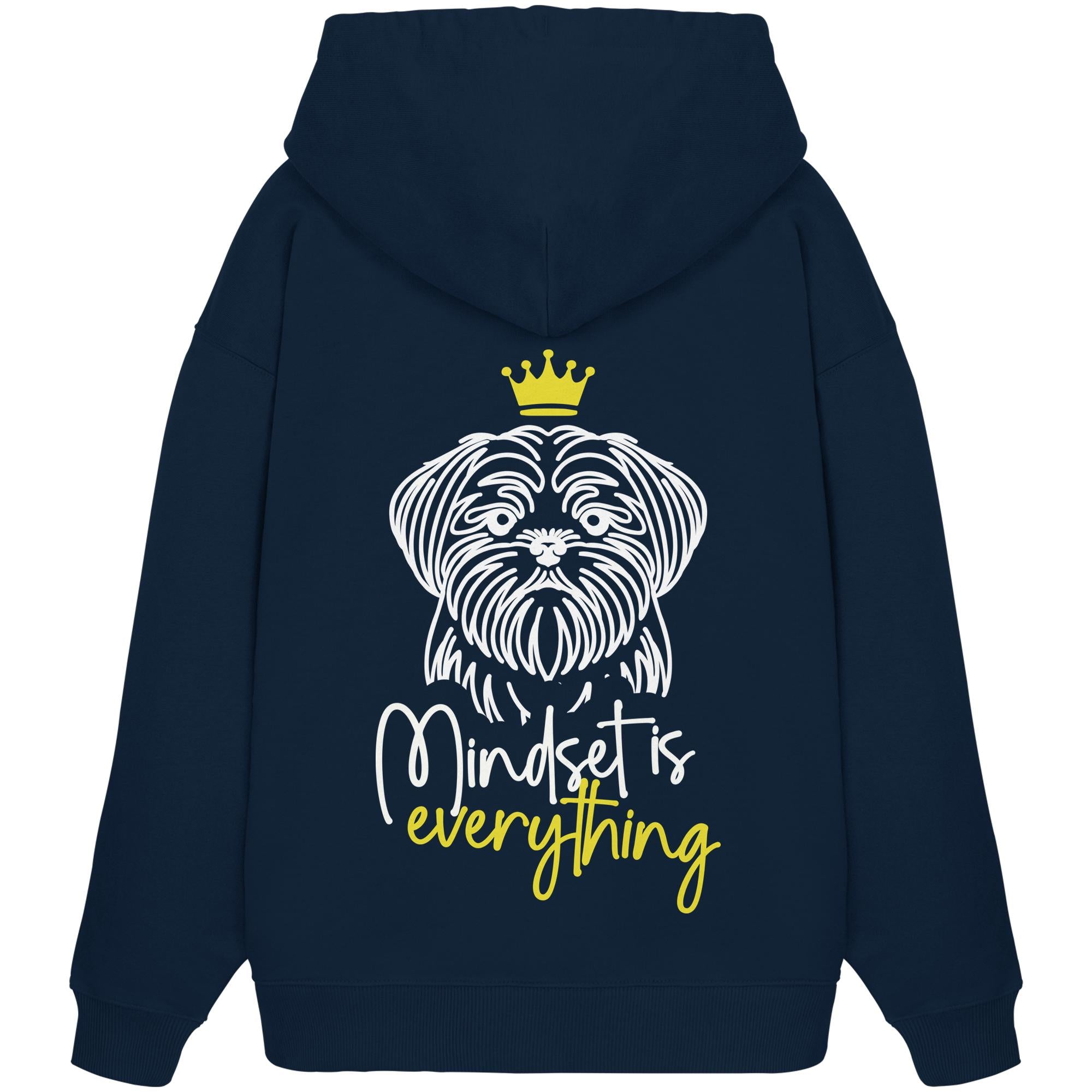 Shih Tzu - Mindset is everything - Organic Oversize Hoodie
