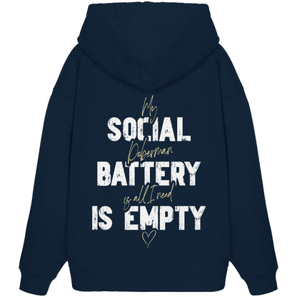 Social Battery Is Empty - Dobermann - Organic Oversize Hoodie