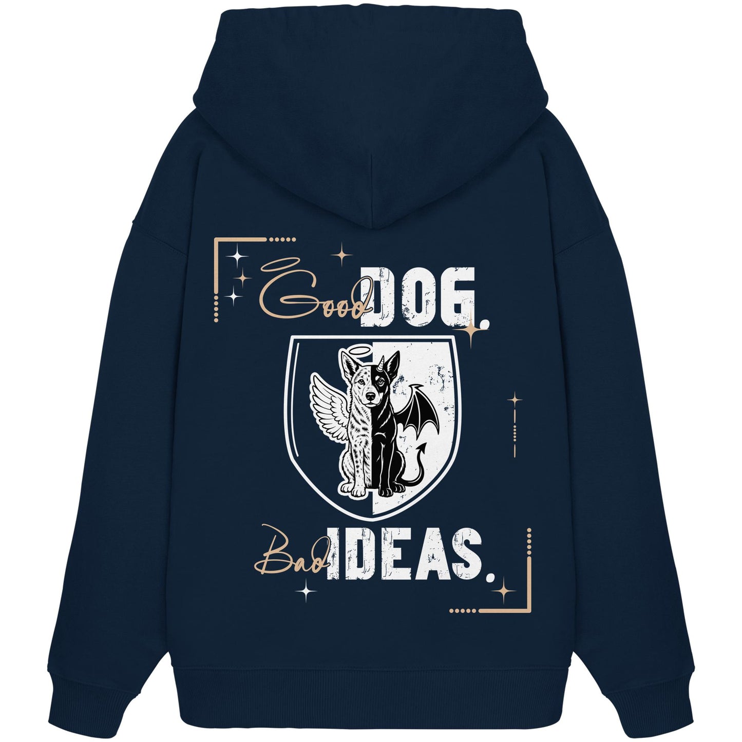 Good Dog. Bad Ideas. - Australian Cattle Dog - Organic Oversize Hoodie