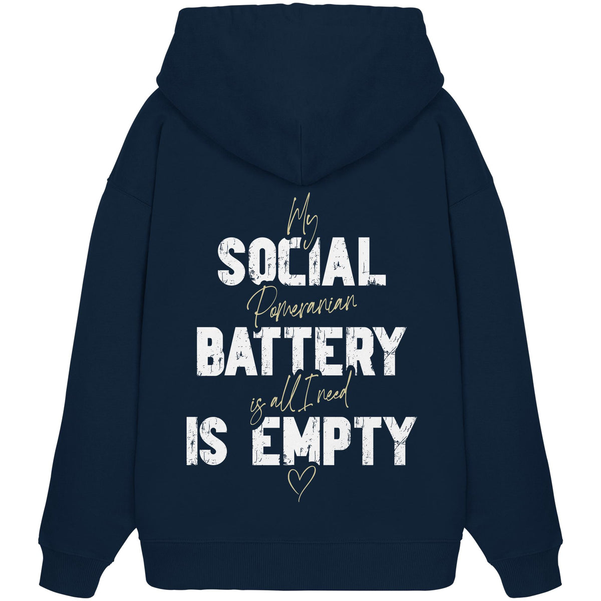 Social Battery Is Empty - Pomeranian - Organic Oversize Hoodie