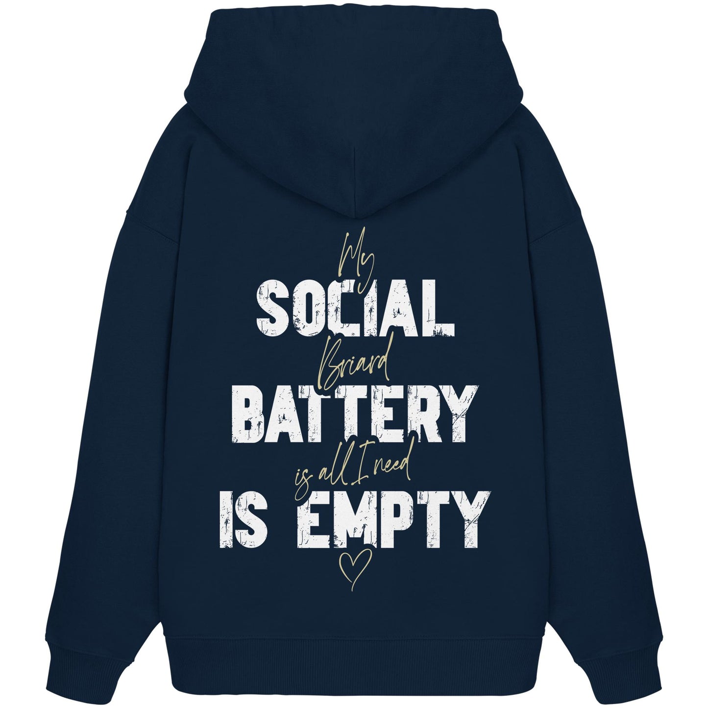 Social Battery Is Empty - Briard - Organic Oversize Hoodie