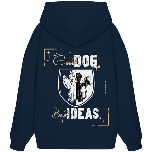 Good Dog. Bad Ideas. - Labrador - Organic Oversize Hoodie